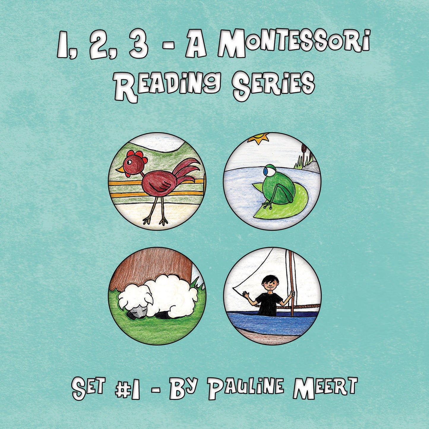 1, 2, 3 - A Montessori Reading Book Series